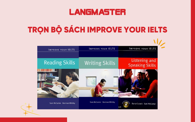 Trọn bộ sách Improve Your IELTS 3 cuốn [Kèm PDF]